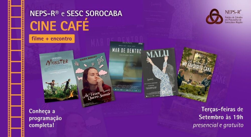 Cine NEPS-R® Café em parceria com o Sesc Sorocaba